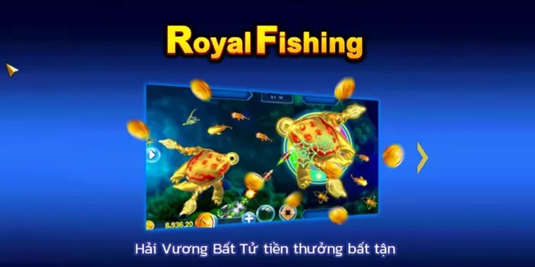 Tuyệt Chiêu Săn Cá Royal Fishing 89Bet Nhận Thưởng Khổng Lồ